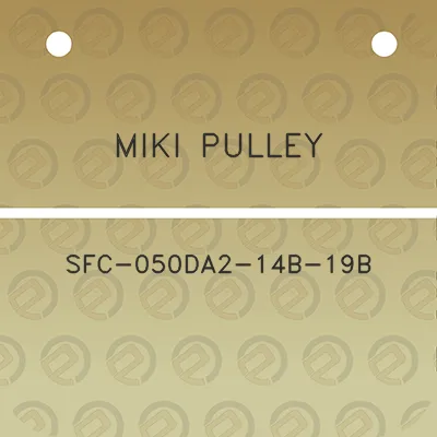 miki-pulley-sfc-050da2-14b-19b