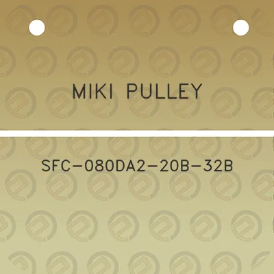 miki-pulley-sfc-080da2-20b-32b