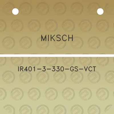 miksch-ir401-3-330-gs-vct