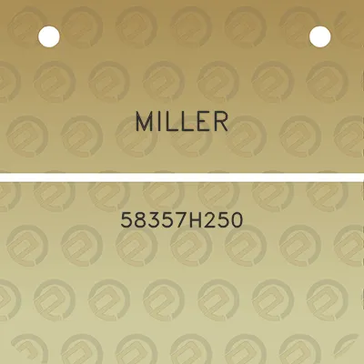 miller-58357h250