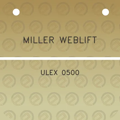 miller-weblift-ulex-0500