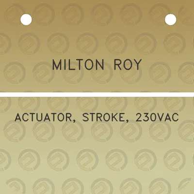 milton-roy-actuator-stroke-230vac