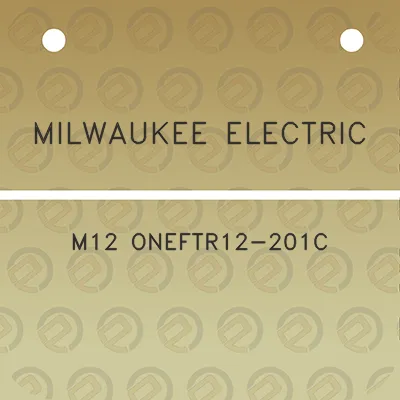 milwaukee-electric-m12-oneftr12-201c