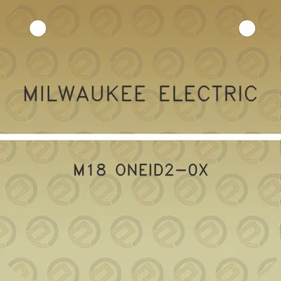 milwaukee-electric-m18-oneid2-0x