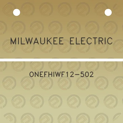 milwaukee-electric-onefhiwf12-502