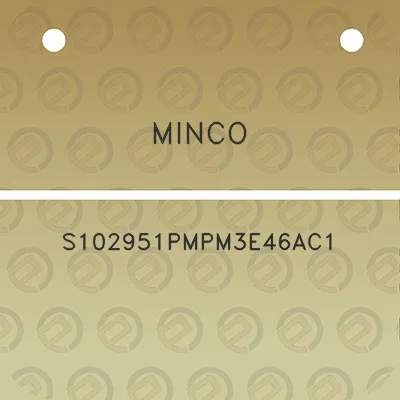 minco-s102951pmpm3e46ac1