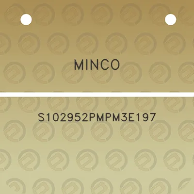 minco-s102952pmpm3e197