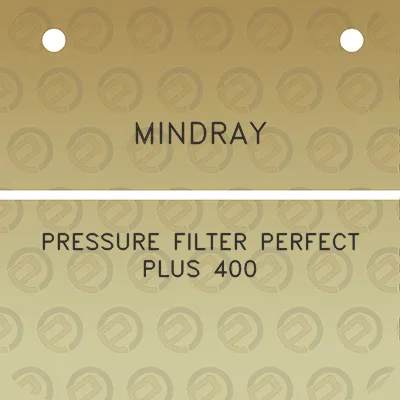 mindray-pressure-filter-perfect-plus-400