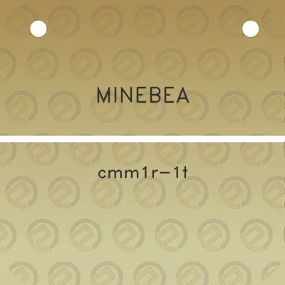 minebea-cmm1r-1t