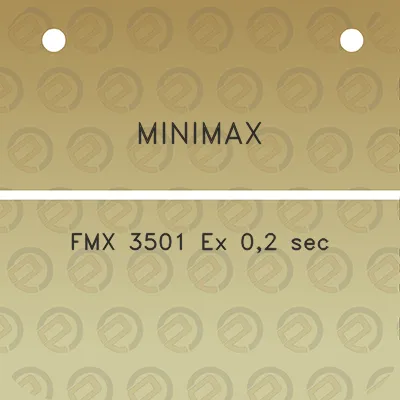 minimax-fmx-3501-ex-02-sec