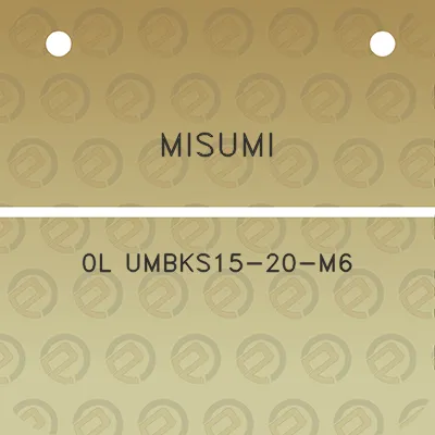 misumi-0l-umbks15-20-m6