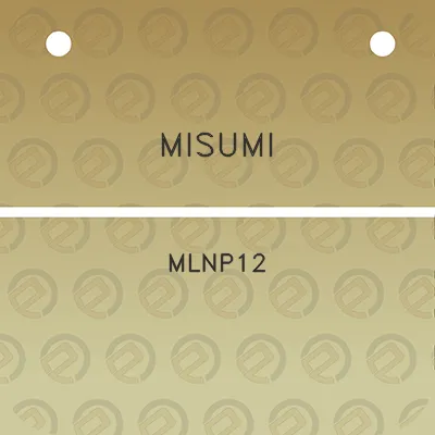 misumi-mlnp12