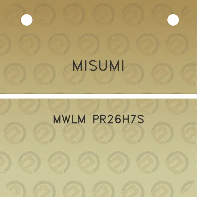 misumi-mwlm-pr26h7s