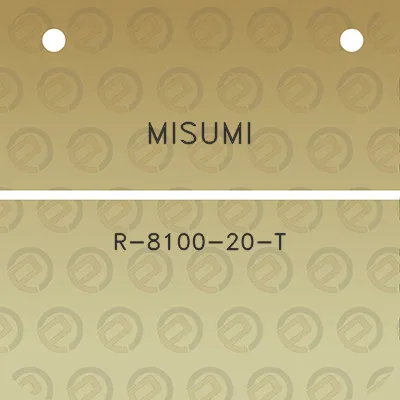 misumi-r-8100-20-t