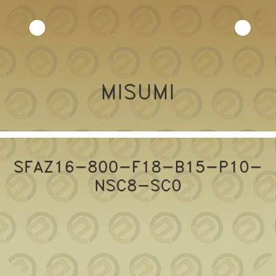 misumi-sfaz16-800-f18-b15-p10-nsc8-sc0