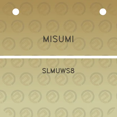 misumi-slmuws8