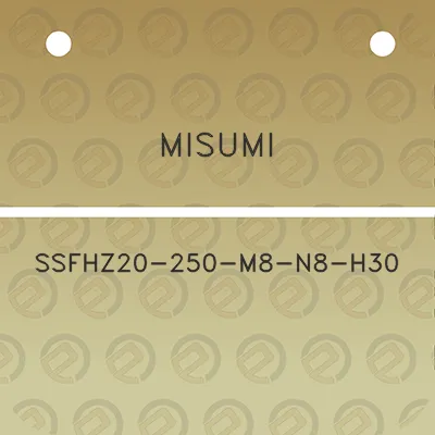 misumi-ssfhz20-250-m8-n8-h30