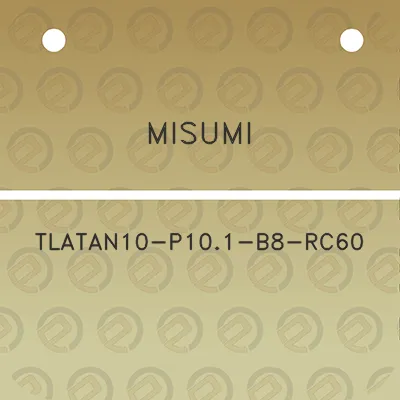 misumi-tlatan10-p101-b8-rc60