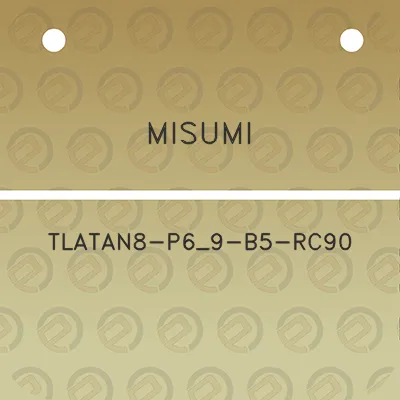 misumi-tlatan8-p6_9-b5-rc90