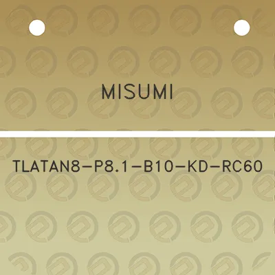 misumi-tlatan8-p81-b10-kd-rc60