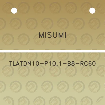 misumi-tlatdn10-p101-b8-rc60