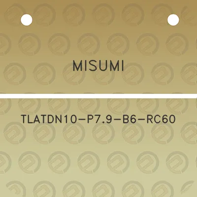 misumi-tlatdn10-p79-b6-rc60