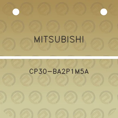 mitsubishi-cp30-ba2p1m5a