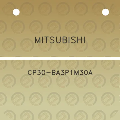 mitsubishi-cp30-ba3p1m30a