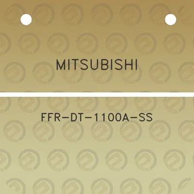 mitsubishi-ffr-dt-1100a-ss