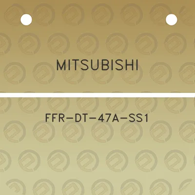 mitsubishi-ffr-dt-47a-ss1