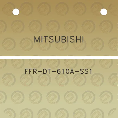 mitsubishi-ffr-dt-610a-ss1