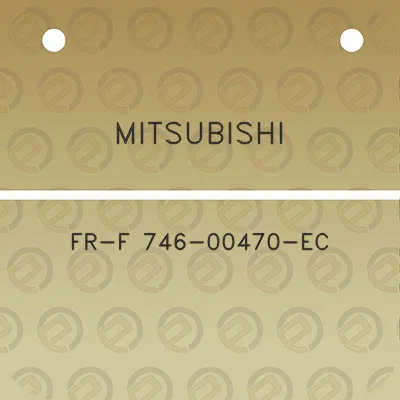 mitsubishi-fr-f-746-00470-ec