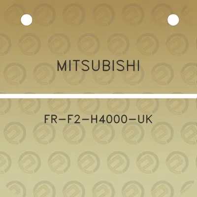 mitsubishi-fr-f2-h4000-uk