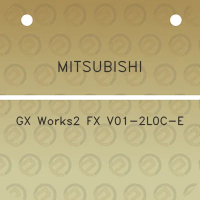 mitsubishi-gx-works2-fx-v01-2l0c-e