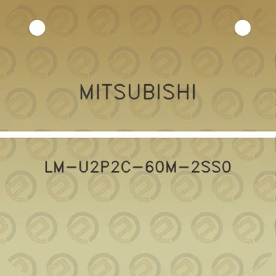 mitsubishi-lm-u2p2c-60m-2ss0