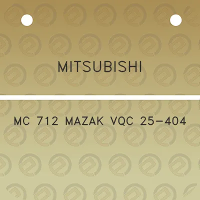 mitsubishi-mc-712-mazak-vqc-25-404