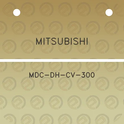 mitsubishi-mdc-dh-cv-300