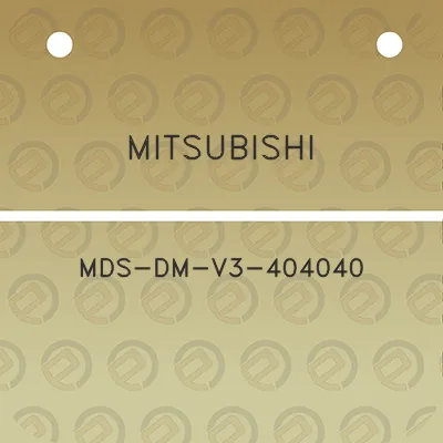 mitsubishi-mds-dm-v3-404040