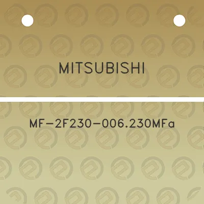 mitsubishi-mf-2f230-006230mfa