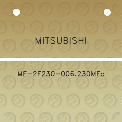 mitsubishi-mf-2f230-006230mfc