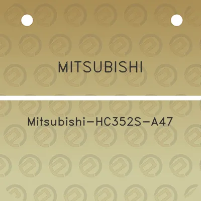 mitsubishi-mitsubishi-hc352s-a47