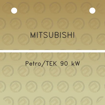 mitsubishi-petrotek-90-kw