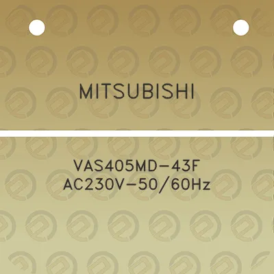 mitsubishi-vas405md-43f-ac230v-5060hz