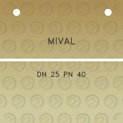 mival-dn-25-pn-40