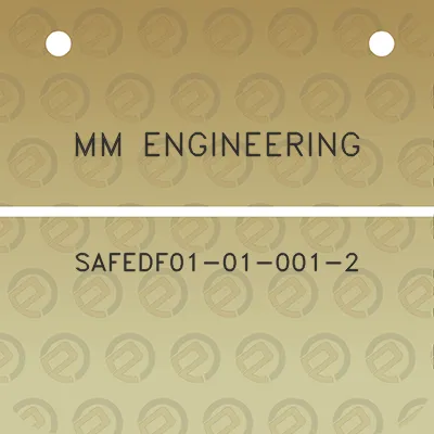 mm-engineering-safedf01-01-001-2