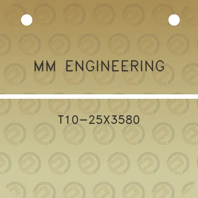 mm-engineering-t10-25x3580