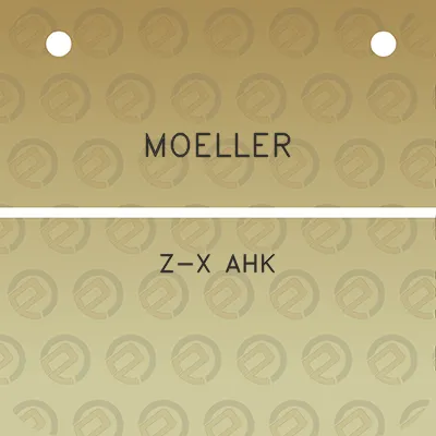 moeller-z-x-ahk