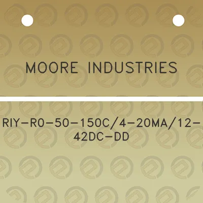 moore-industries-riy-r0-50-150c4-20ma12-42dc-dd