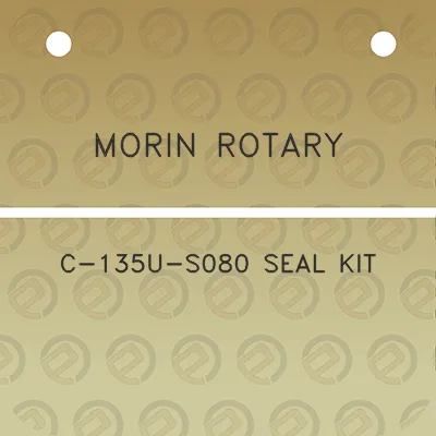 morin-rotary-c-135u-s080-seal-kit