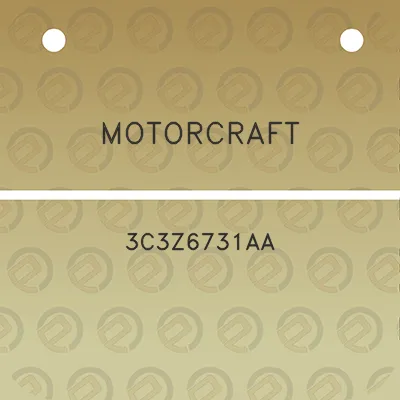 motorcraft-3c3z6731aa